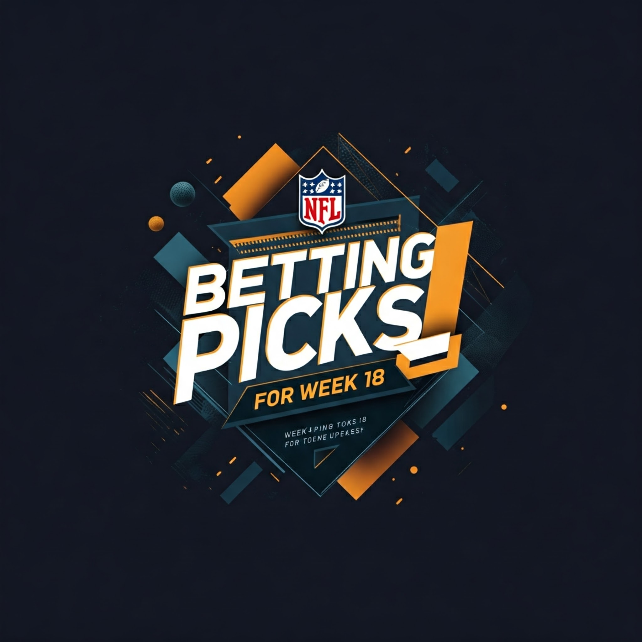 Betting Picks for NFL Week 18